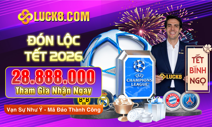 Tài lộc tết Luck8